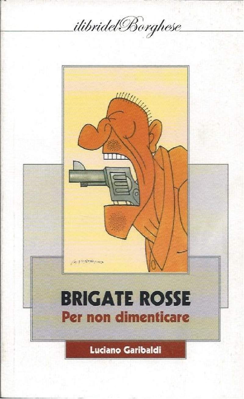 BRIGATE ROSSE - Per non dimenticare