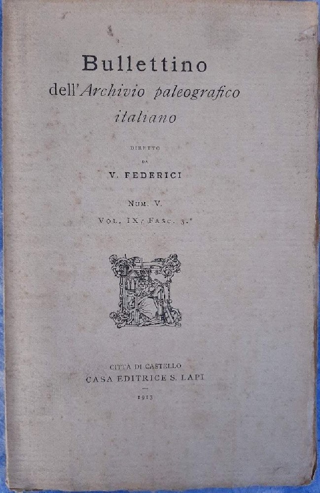 BULLETTINO DELL'ARCHIVIO PALEOGRAFICO ITALIANO- V- VOL. IX-FASC. 3(1913)