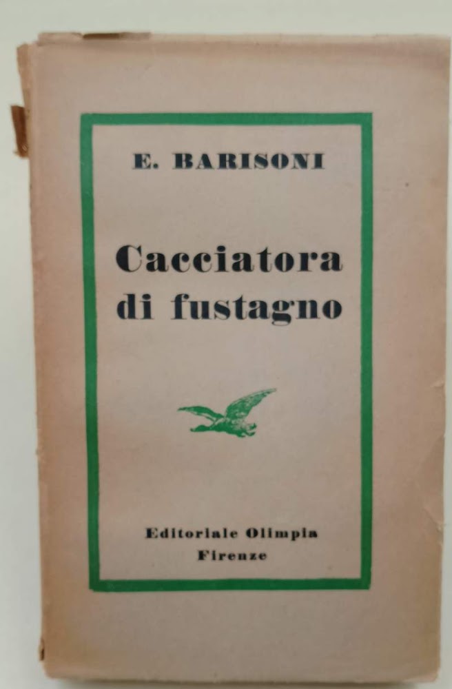 CACCIATORA DI FUSTAGNO( 1944)