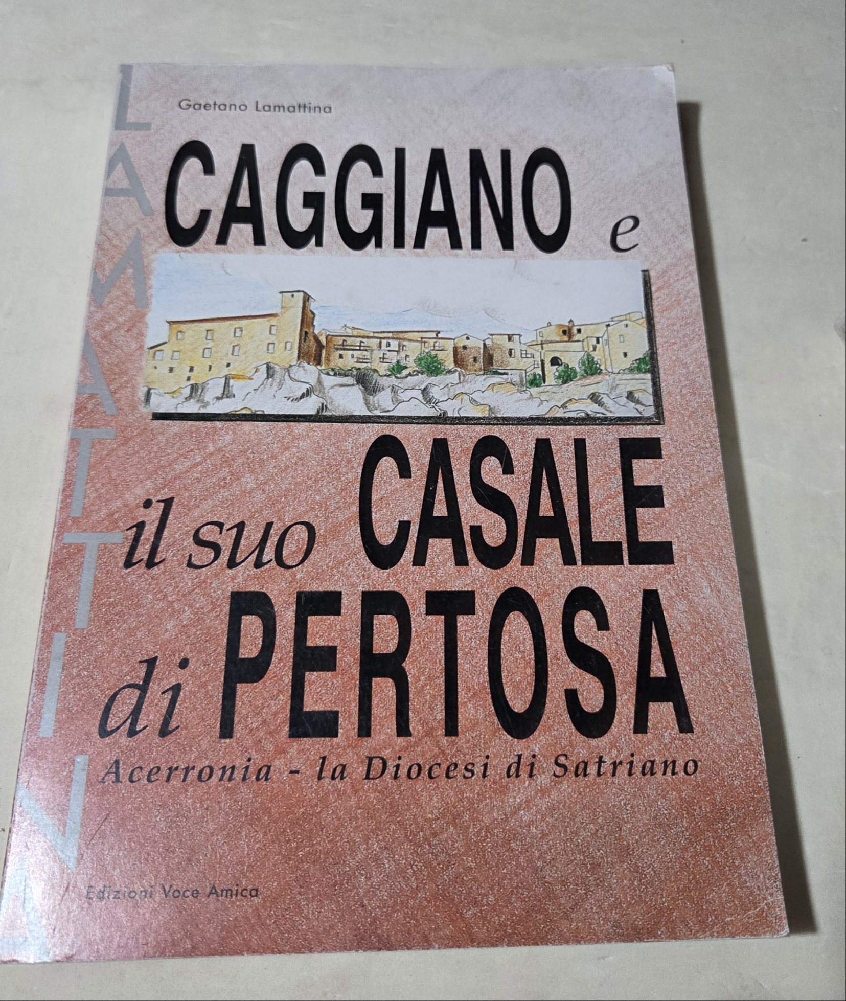Caggiano e il suo casale di Pertosa - Acerronia, la …