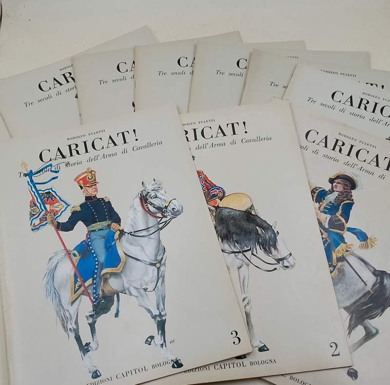 CARICAT!- TRE SECOLI DI STORIA DELL'ARMA DI CAVALLERIA-10 FASCICOLI-(1973)