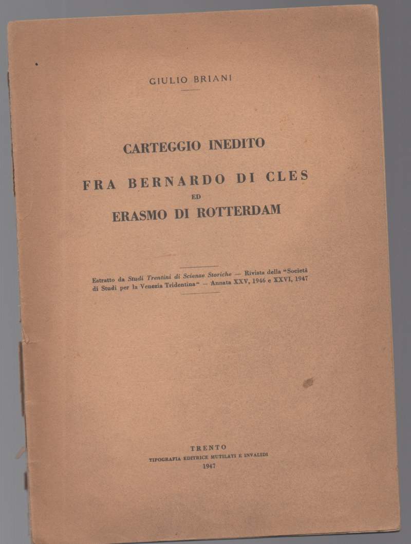 CARTEGGIO INEDITO FRA BERNARDINO DI CLES ED ERASMO DI ROTTERDAM …