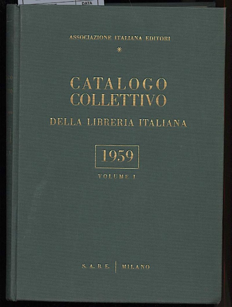 CATALOGO COLLETtIVO della libreria italiana-vol. 1-1959