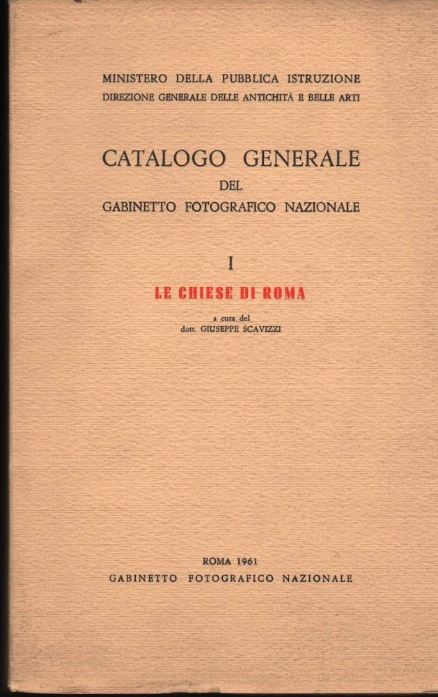 CATALOGO GENERALE DEL GABINETTO FOTOGRAFICO NAZIONALE -I LE CHIESE DI …