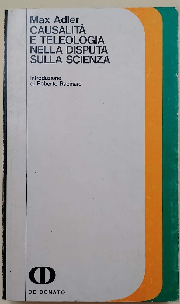 CAUSALITA' E TELEOLOGIA DELLA DISPUTA SULLA SCIENZA(1976)