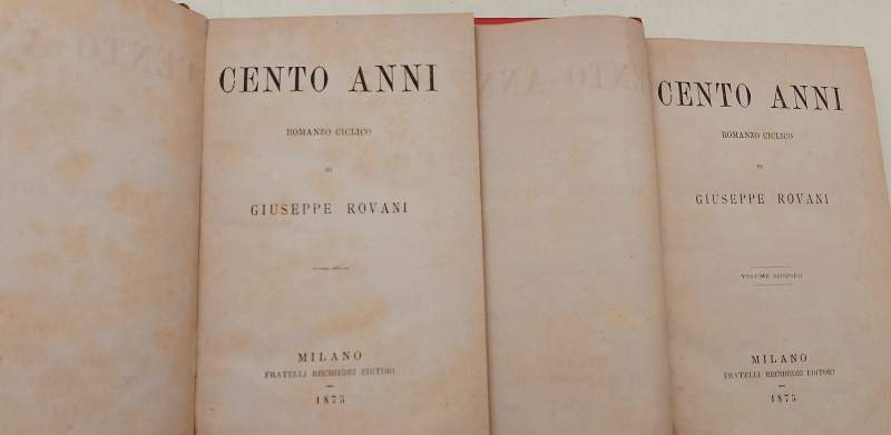 CENTO ANNI-ROMANZO CICLICO-2 VOLL. (1875)