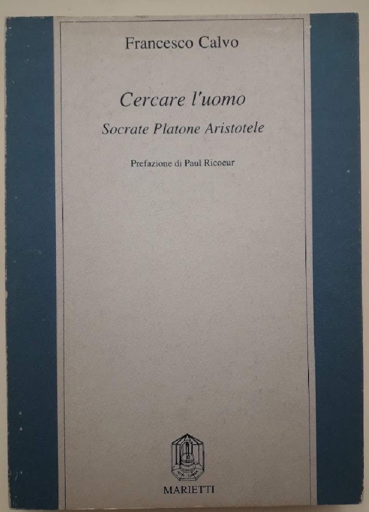CERCARE L'UOMO SOCRATE PLATONE ARISTOTELE(1989)