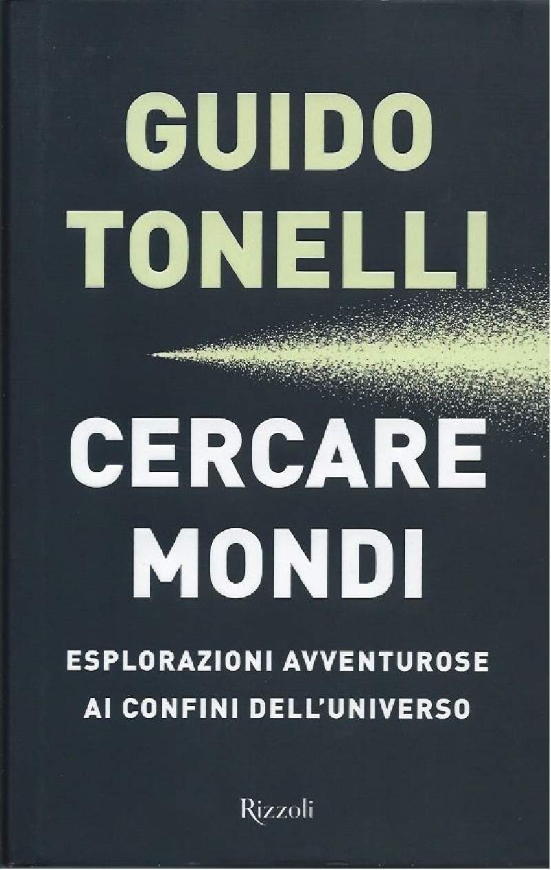 CERCARE MONDI - Esplorazioni avventurose ai confini dell'universo