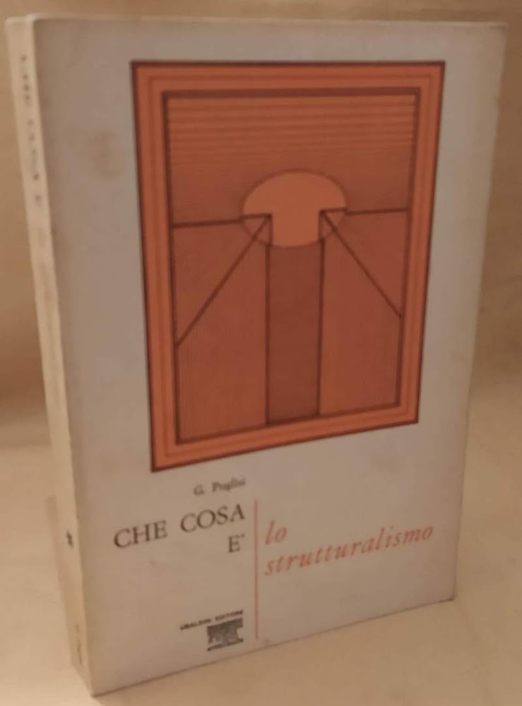 CHE COSA E' LO STRUTTURALISMO? (1970)