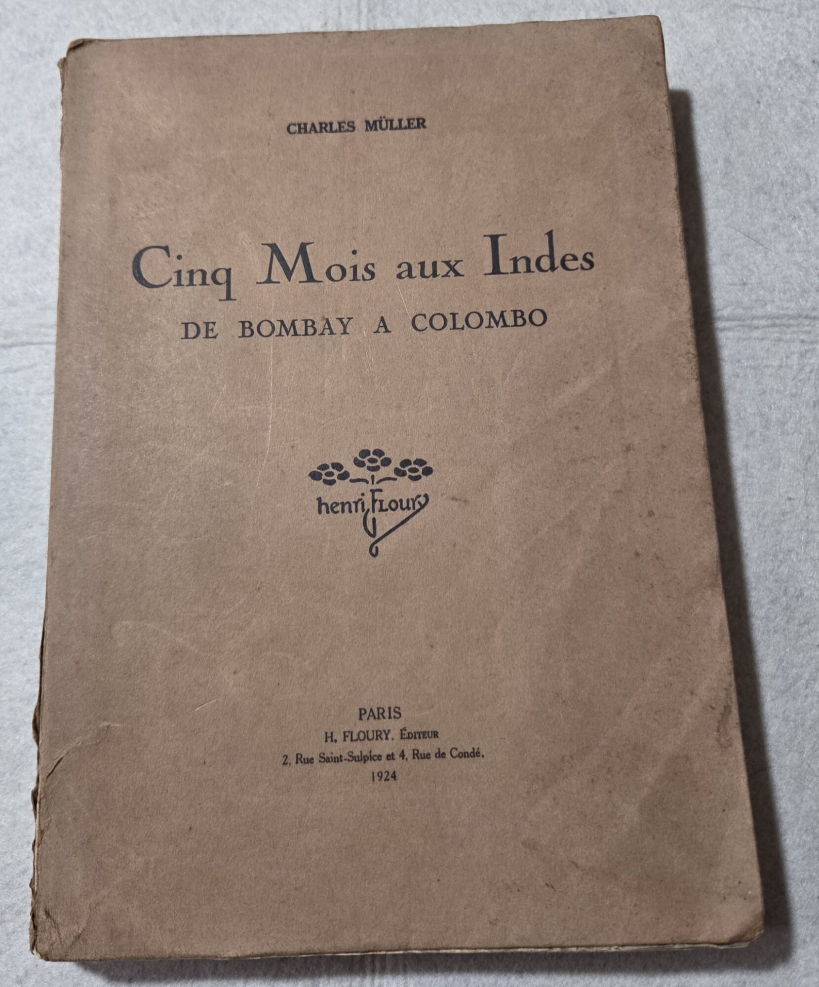 Cinq mois aux Indes - De Bombay a Colombo