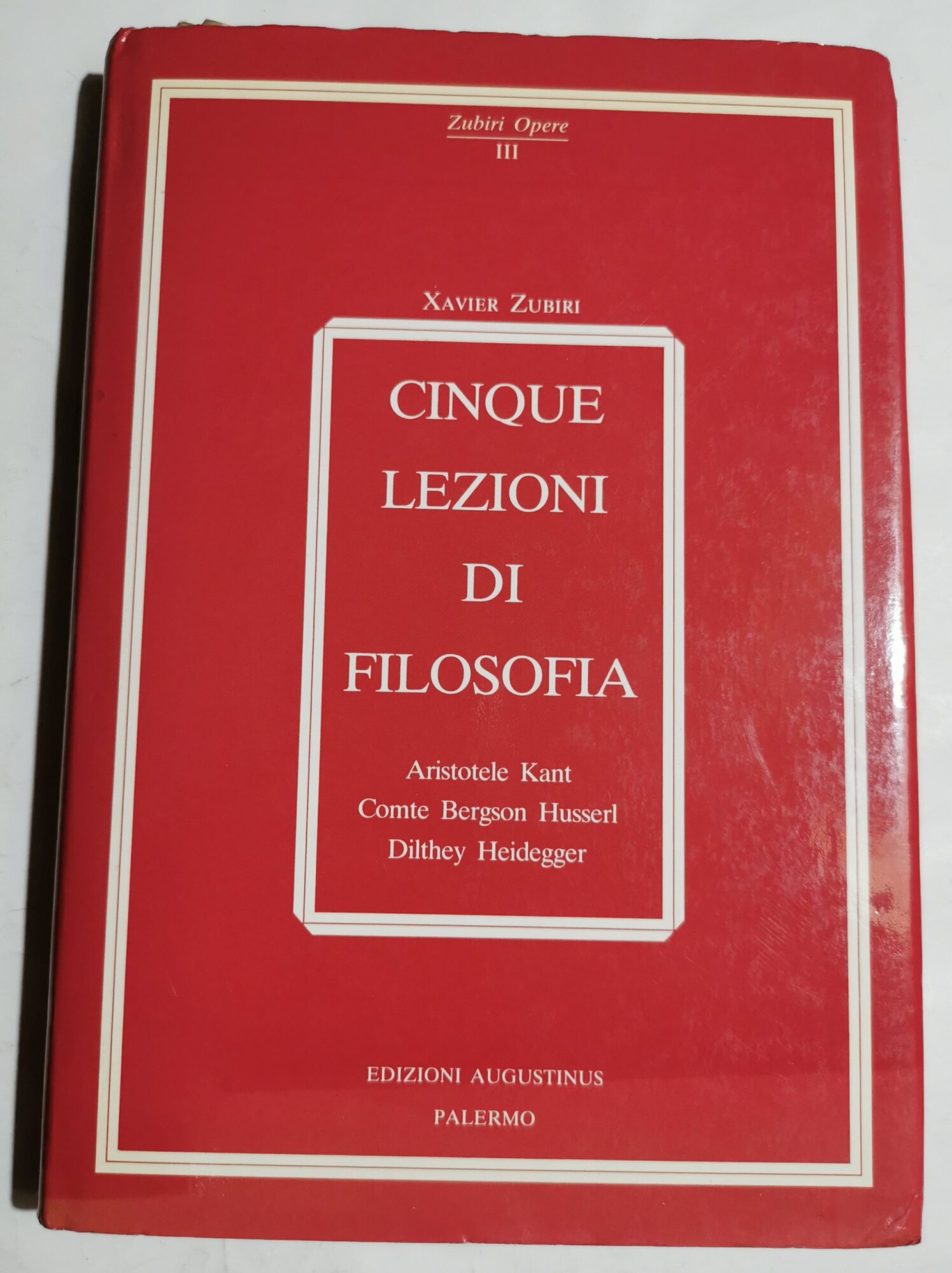 Cinque lezioni di filosofia- Aristotele Kant Comte Bergson Husserl Dilthey …