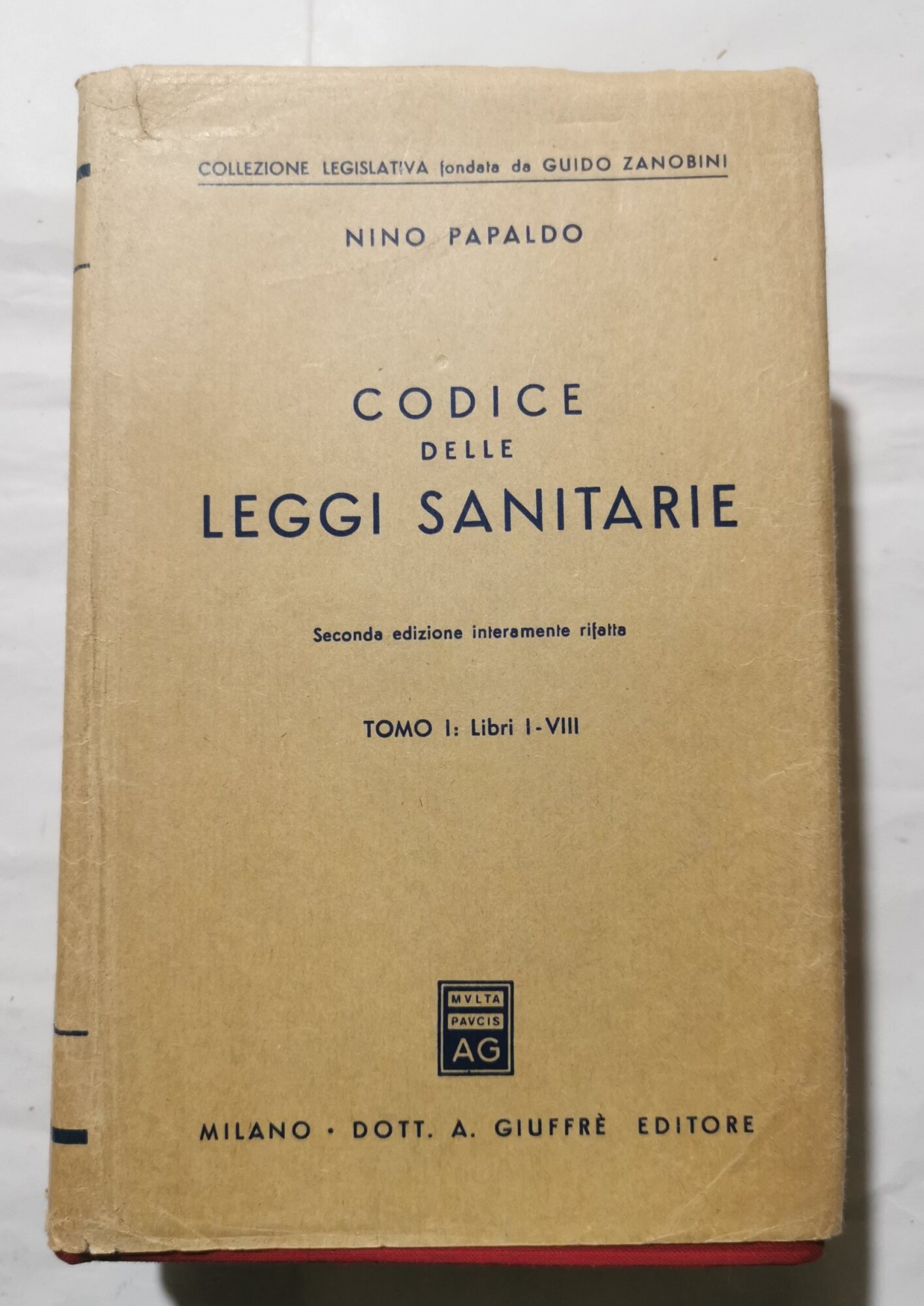 Codice delle leggi sanitarie - Tomo I libri I- VIII