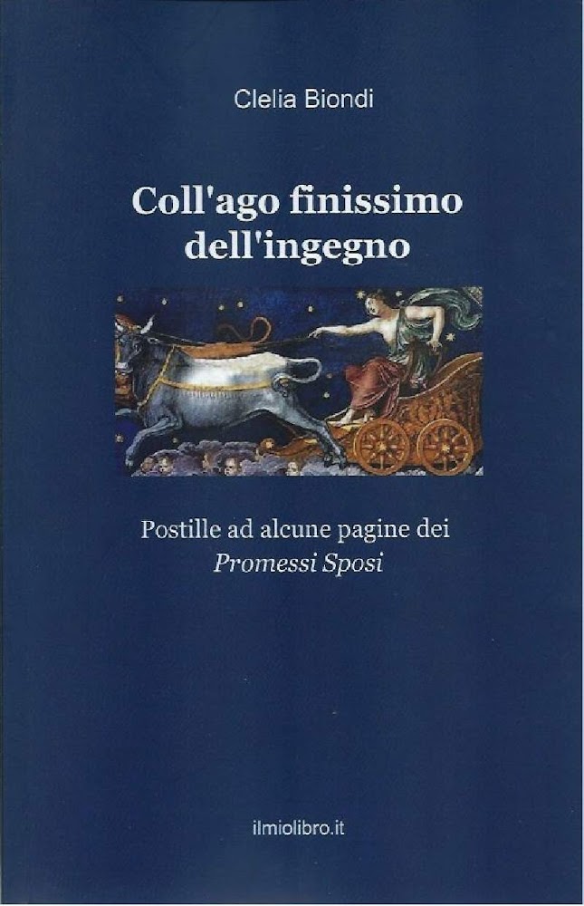 COLL'AGO FINISSIMO DELL'INGANNO - Postille ad alcune pagine dei Promessi …