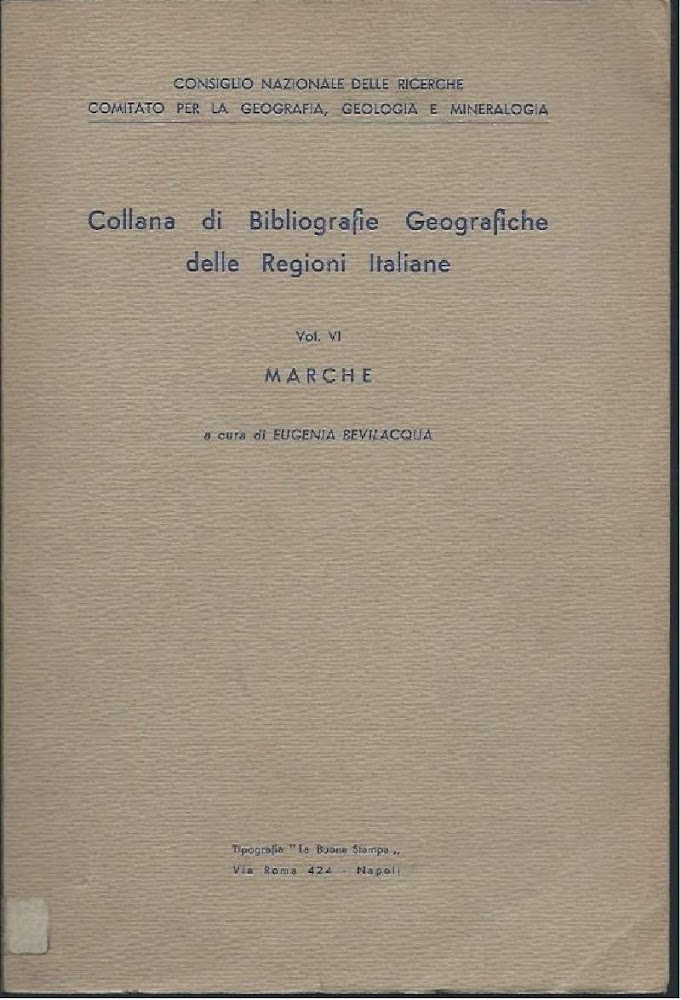COLLANA DI BIBLIOGRAFIE GEOGRAFICHE DELLE REGIONI ITALIANE - Vol. VI …