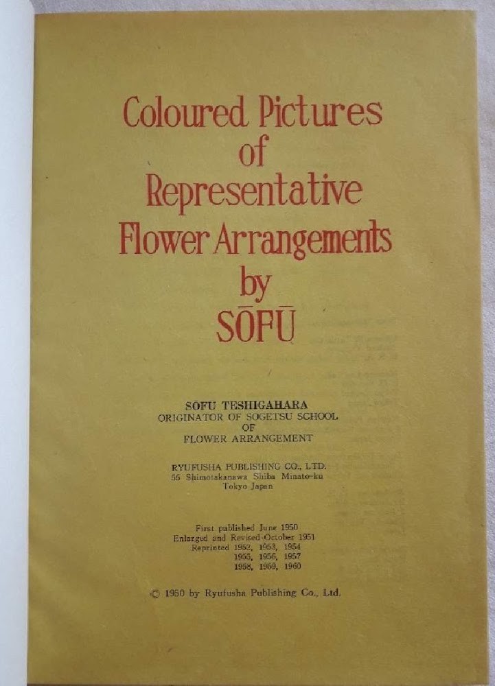 COLOURED PICTURES OF REPRESENTATIVE FLOWER ARRANGEMENTS BY SOFU(1960)