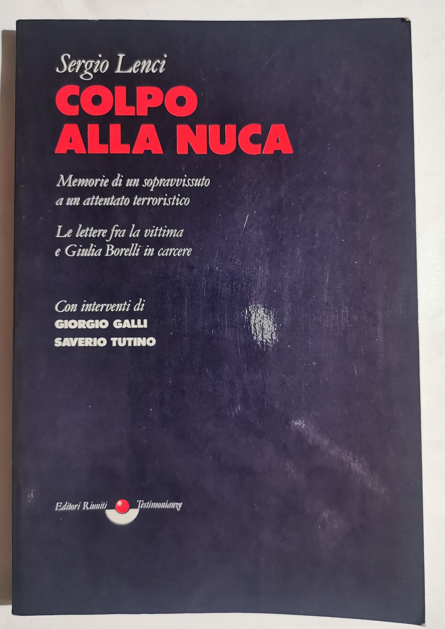 Colpo alla nuca - memorie di un sopravvissuto a un …