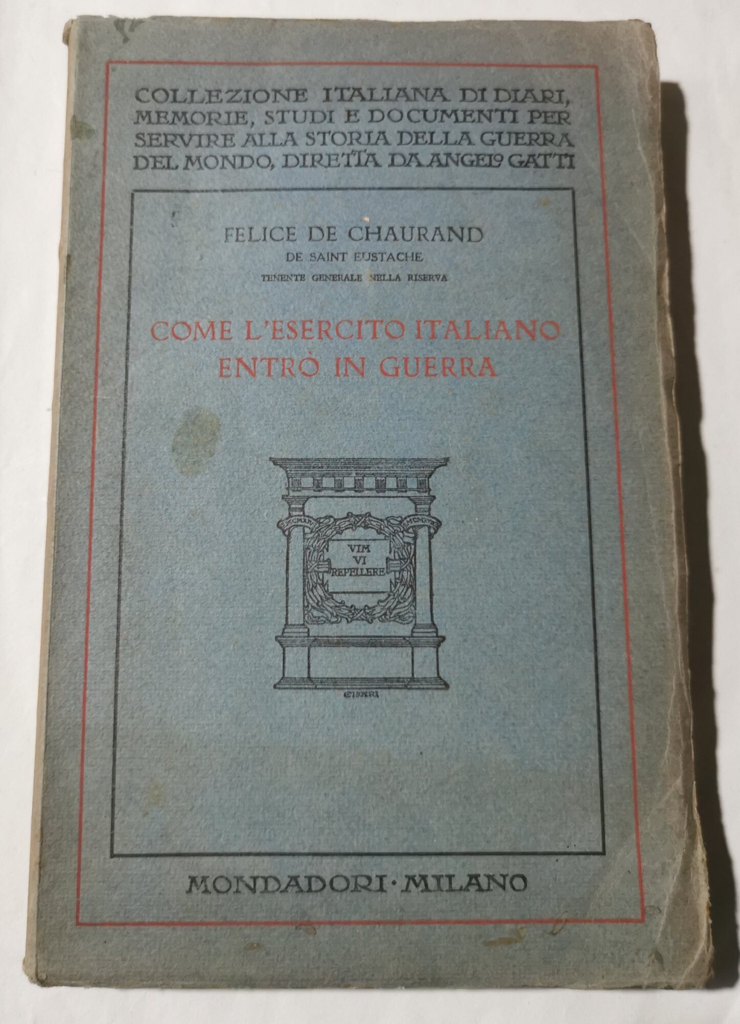 Come l'Esercito Italiano entro' in guerra
