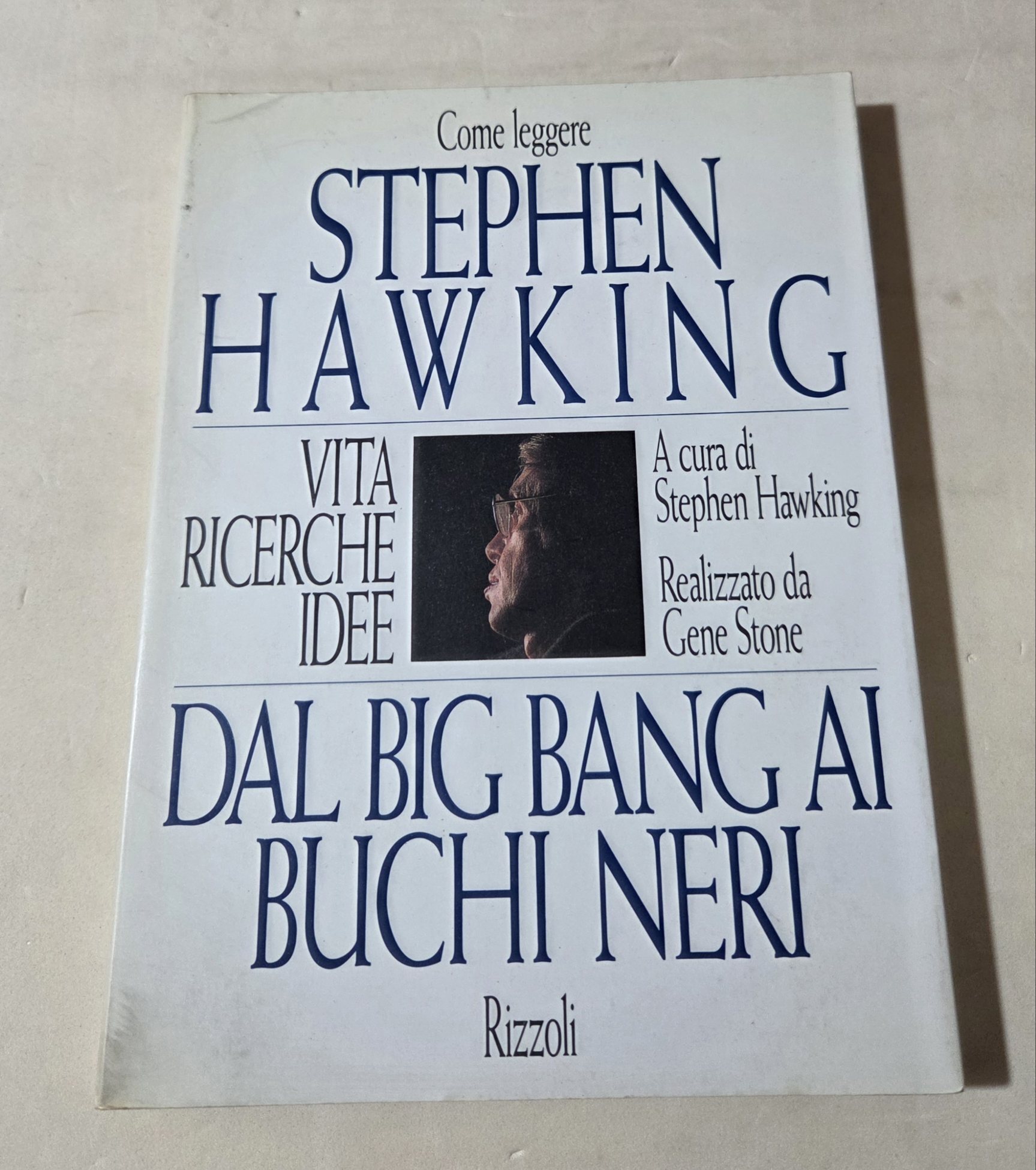 Come leggere Stephen Hawking. Dal big bang ai buchi neri. …