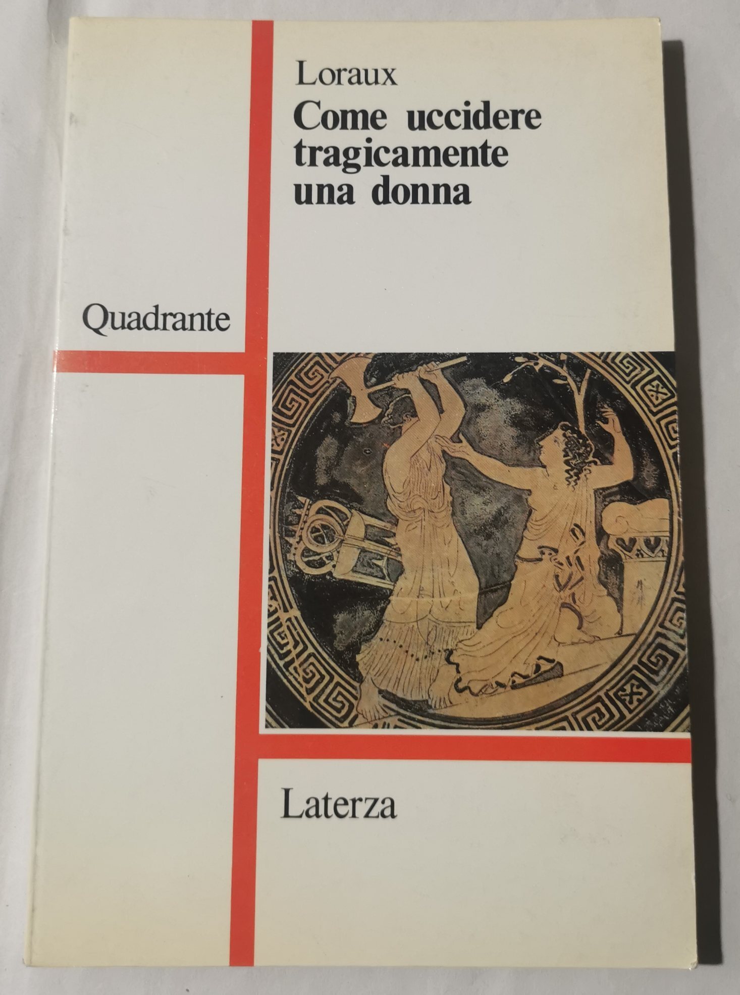Come uccidere tragicamente una donna