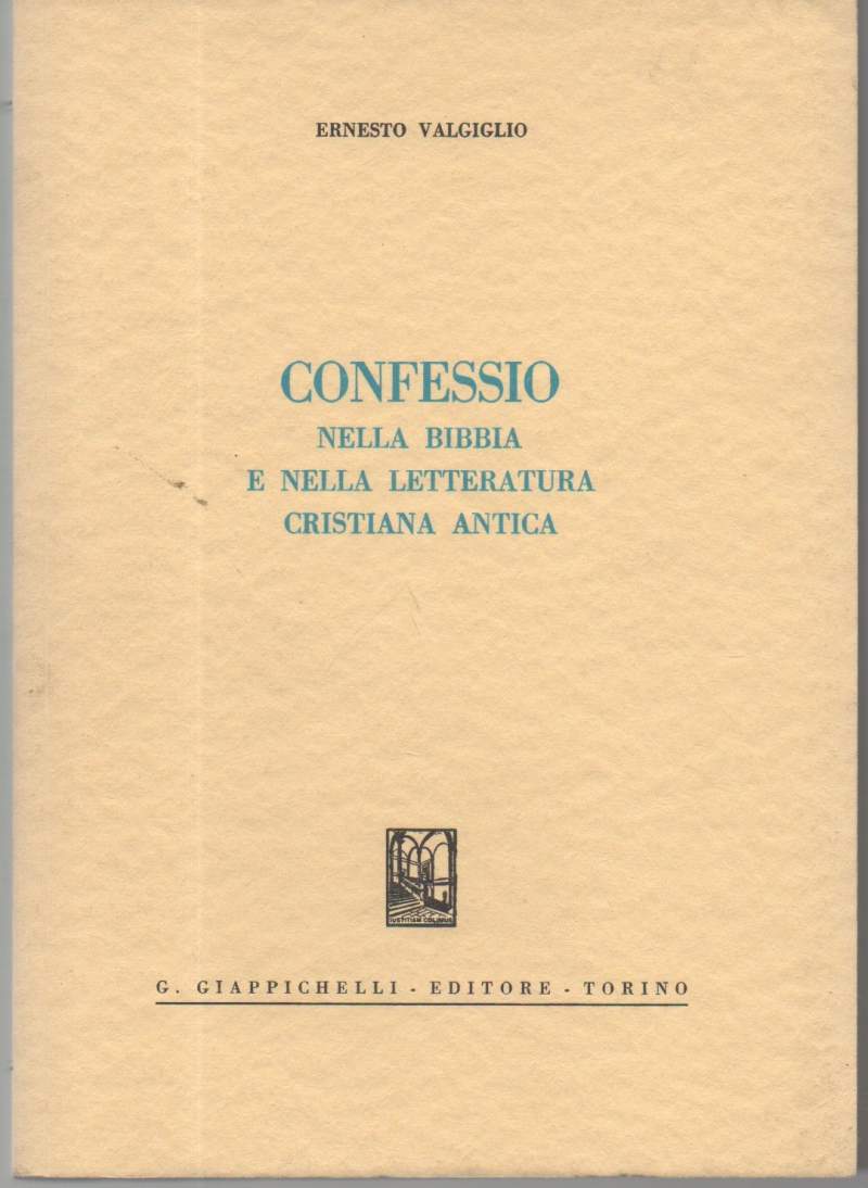 CONFESSIO-nella bibbia e nella letteratura cristiana antica