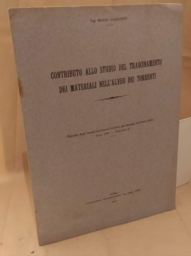 CONTRIBUTO ALLO STUDIO DEL TRASCINAMENTO DEI MATERIALI NELL'ALVEO DEI TORRENTI …