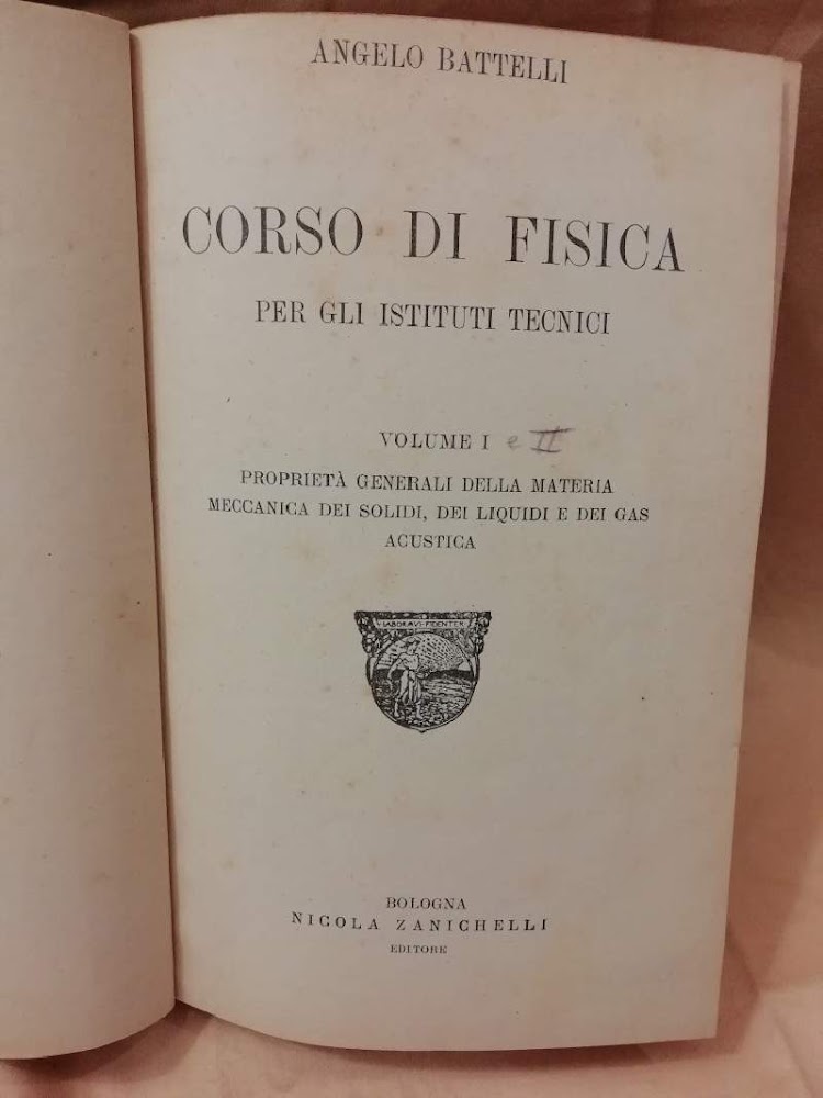 CORSO DI FISICA PER GLI ISTITUTI TECNICI voll. I II …