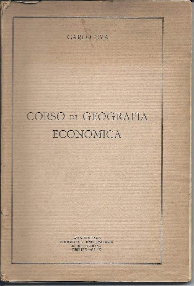 CORSO DI GEOGRAFIA ECONOMICA (1932)
