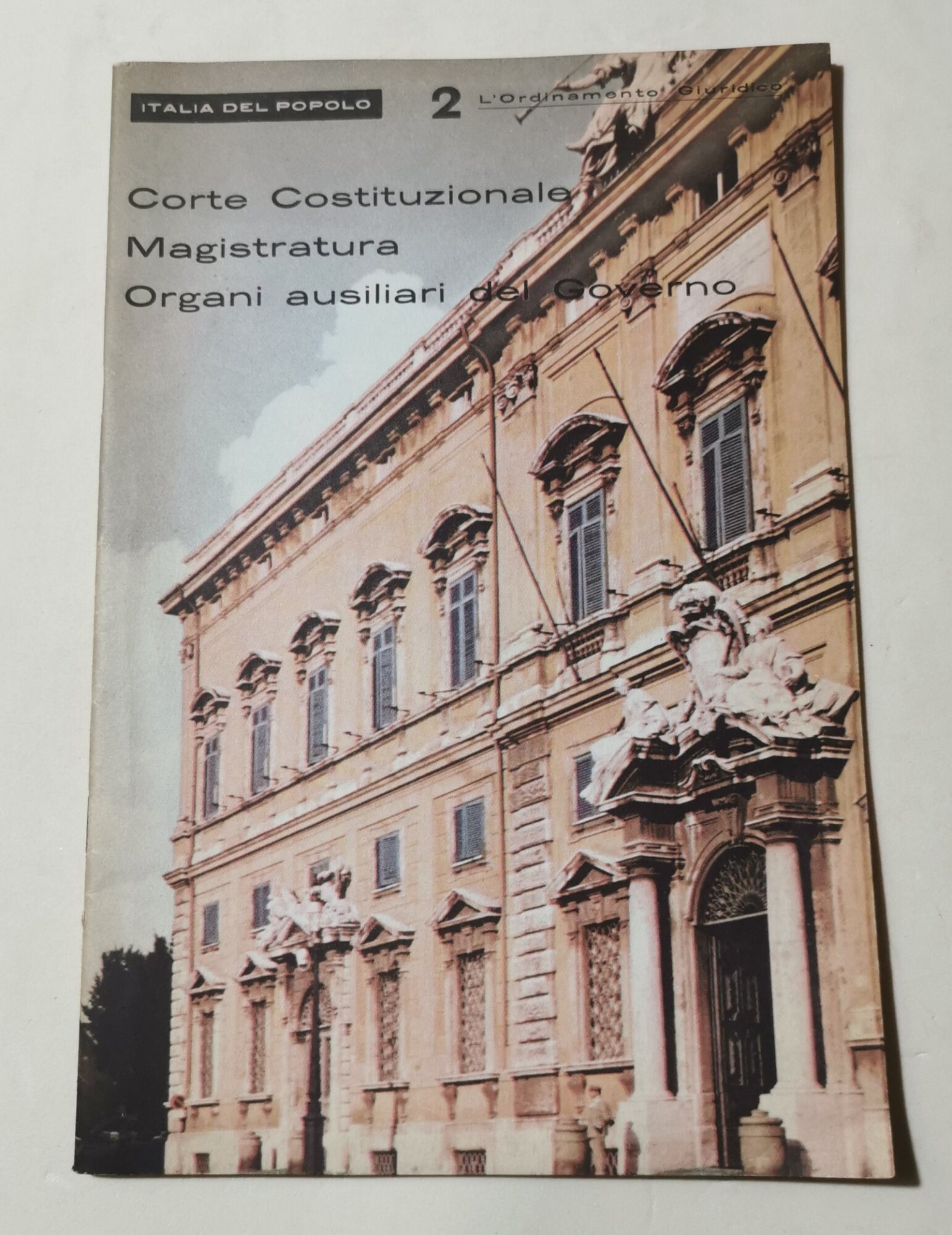 Corte Costituzionale - Magistratura - Organi ausiliari del Governo / …