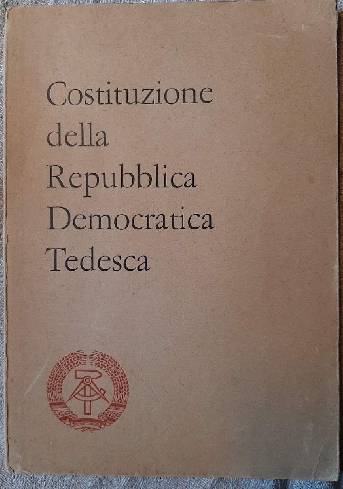 COSTITUZIONE DELLA REPUBBLICA DEMOCRATICA TEDESCA(1974)