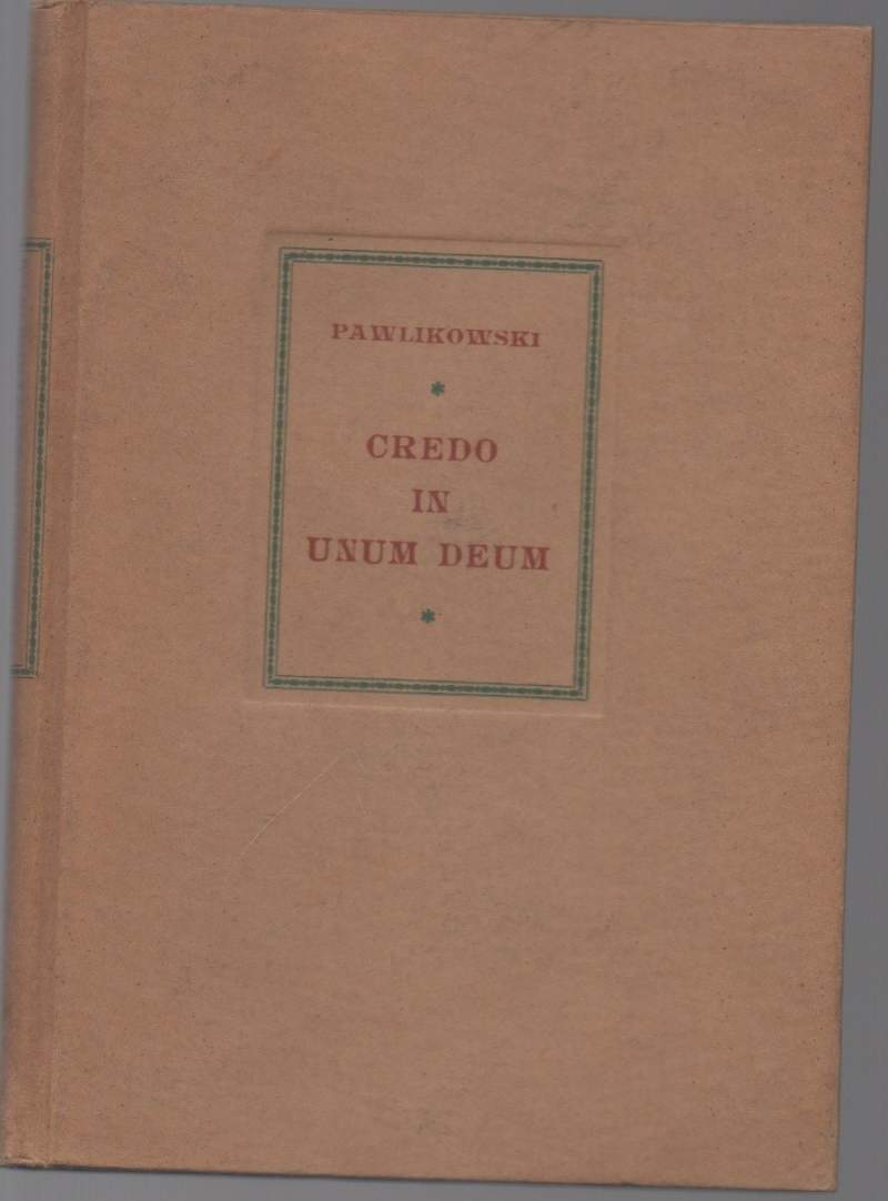 CREDO IN UNUM DEUM Poema 1^ dagli "Inni ardenti" (1944)