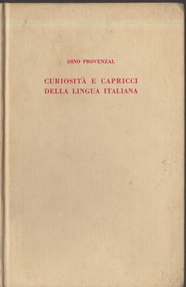 CURIOSITA' E CAPRICCI DELLA LINGUA ITALIANA (1962)