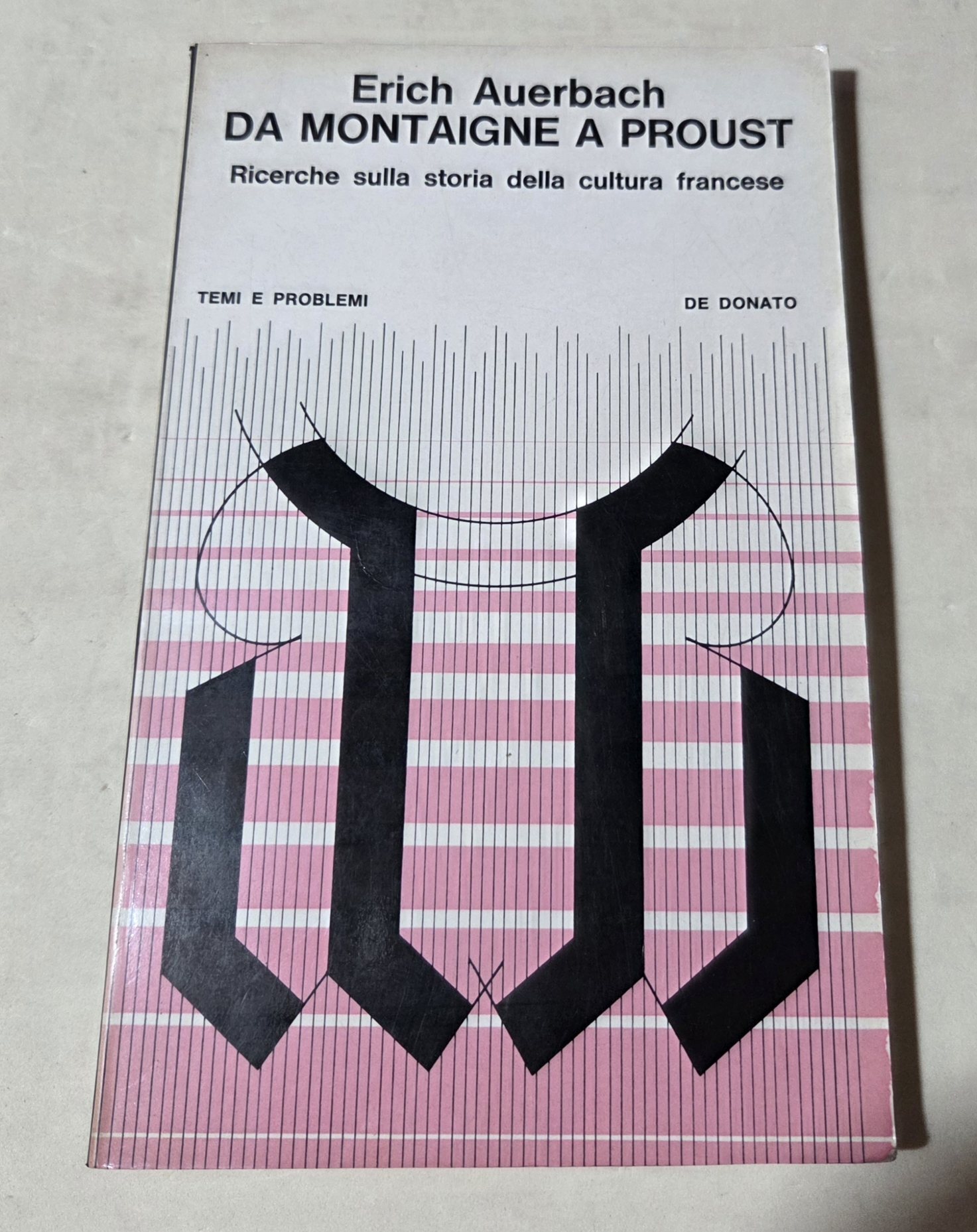 Da Montaigne a Proust - Ricerche sulla storia della cultura …