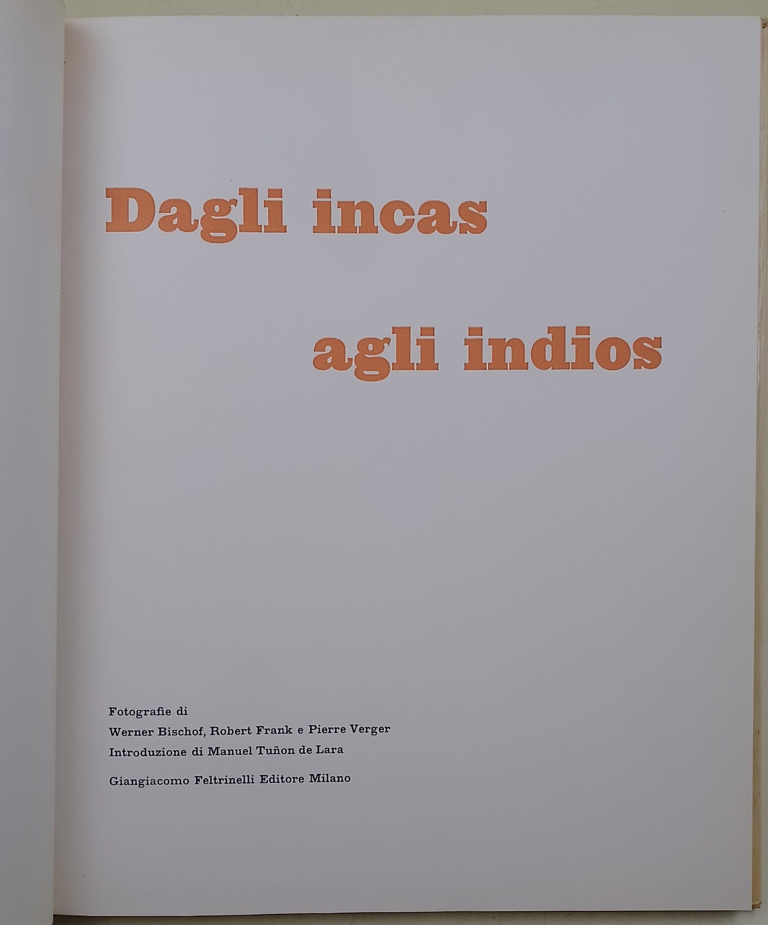 Dagli Incas agli Indios