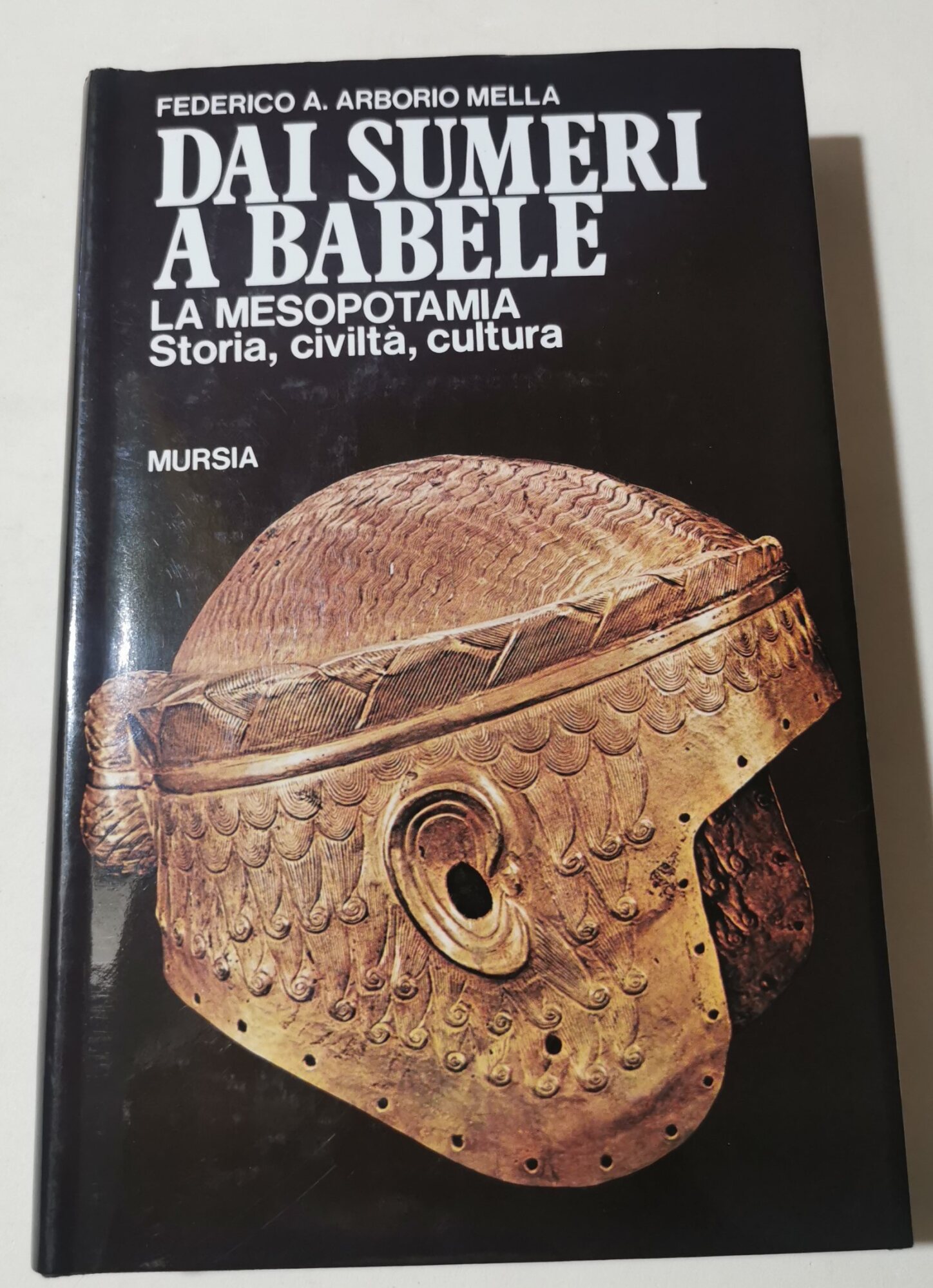 Dai Sumeri a Babele - La Mesopotamia storia, civilta', cultura
