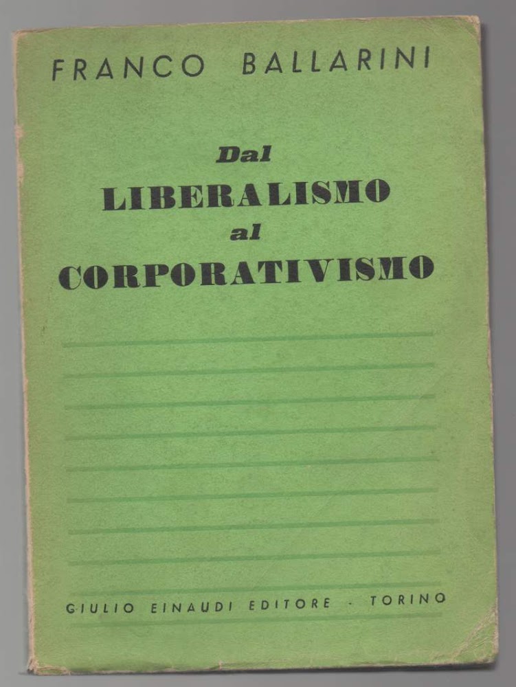 DAL LIBERALISMO AL CORPORATIVISMO (1935)