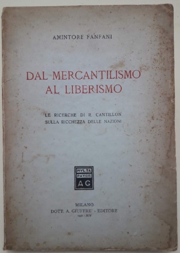 DAL MERCANTILISMO AL LIBERISMO(1936)