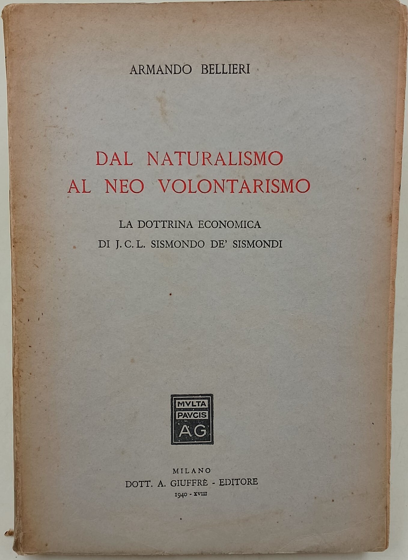 Dal naturalismo al neo volontarismo-la dottrina economica di J.C.L. Sismondo …