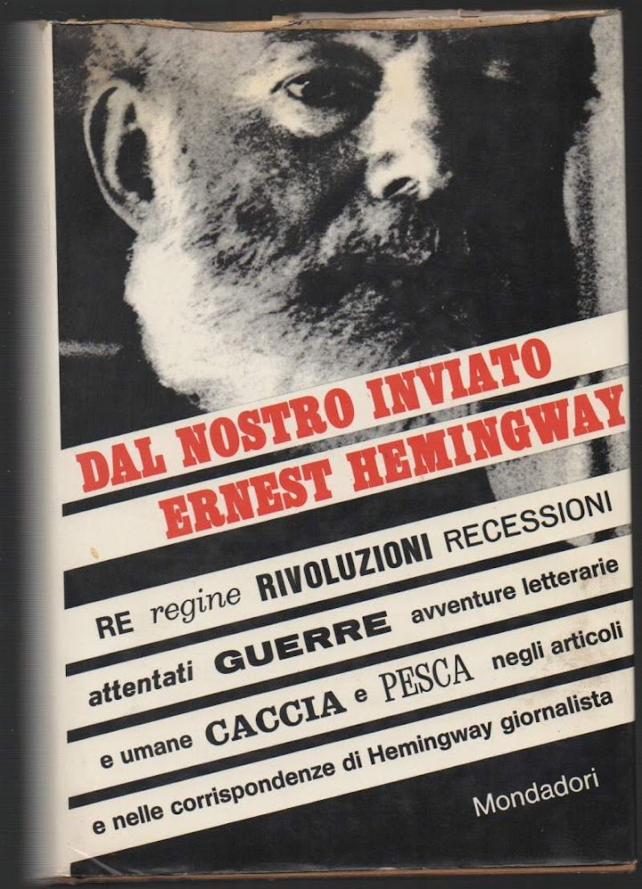 DAL NOSTRO INVIATO ERNEST HEMINGWAY (1967)