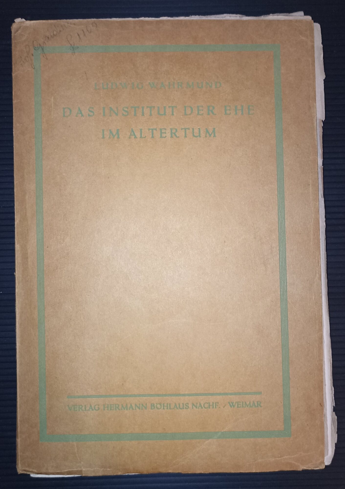 Das institut der Ehe im Altertum