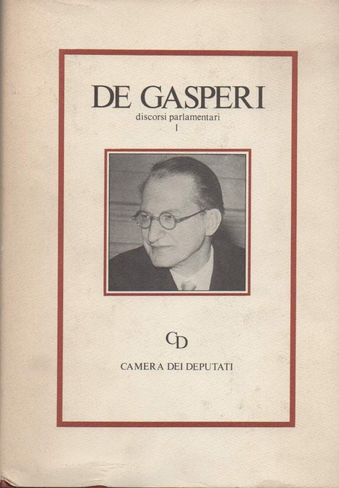 DE GASPERI discorsi parlamentari 2 voll. (1985)