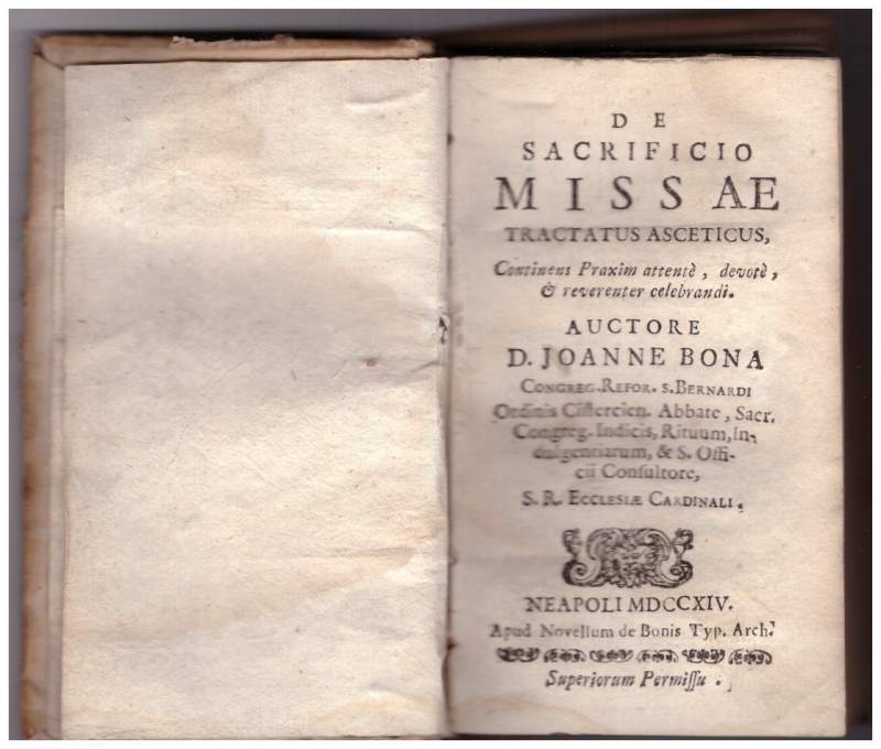 DE SACRIFICIO MISSAE tractatus asceticus. Testamentum quo se continuò praeparavit …