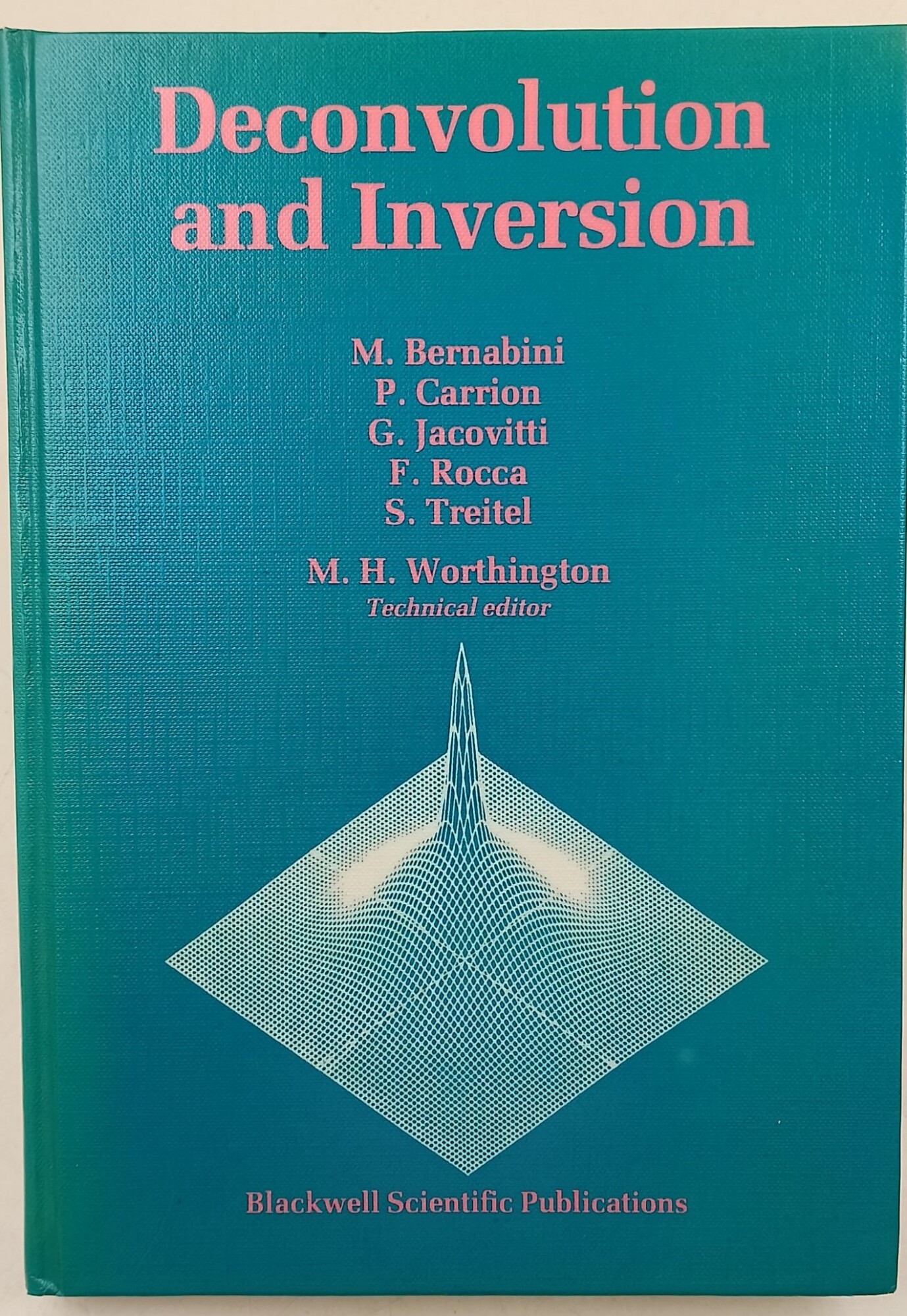 Deconvolution and Inversion- procedings of a workshop sponsored by the …