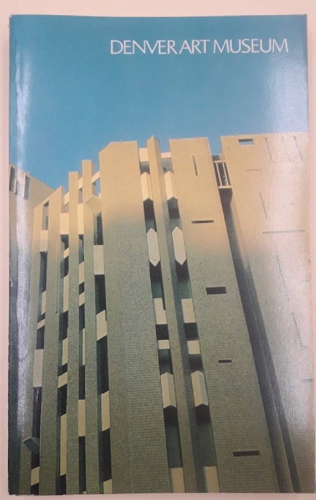 DENVER ART MUSEUM-MAJOR WORKS IN THE COLLECTION(1981)