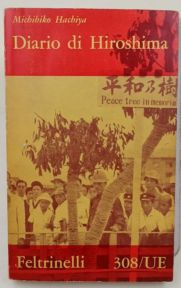 DIARIO DI HIROSHIMA 6 AGOSTO-30 SETTEMBRE 1945(1960)