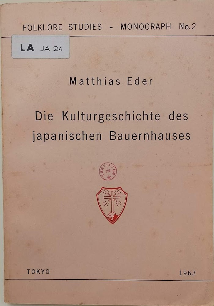 DIE KULTURGESCHICHTE DES JAPANISCHEN BAUERNHAUSES(1963)