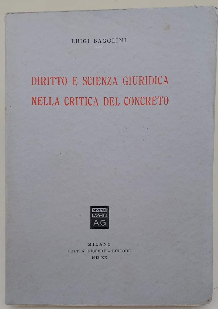 DIRITTO E SCIENZA GIURIDICA NELLA CRITICA DEL CONCRETO(1942)