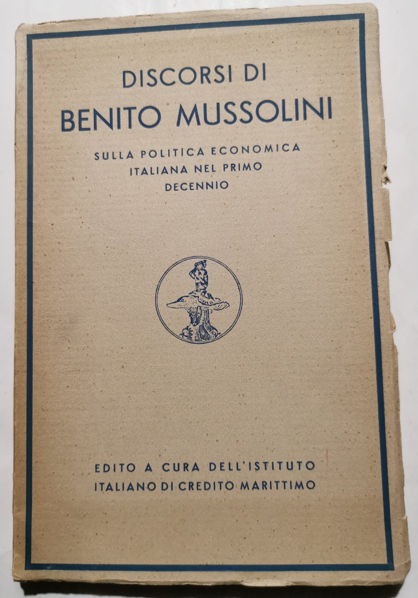 Discorsi di Benito Mussolini sulla politica economica italiana nel primo …