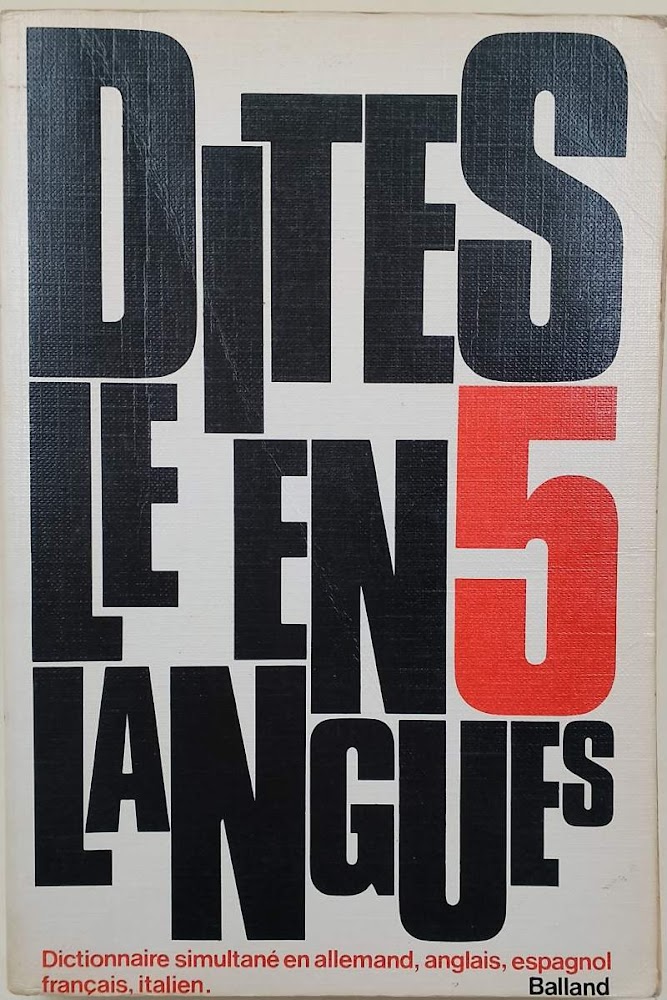 DITES LE EN 5 LANGUES(1974)