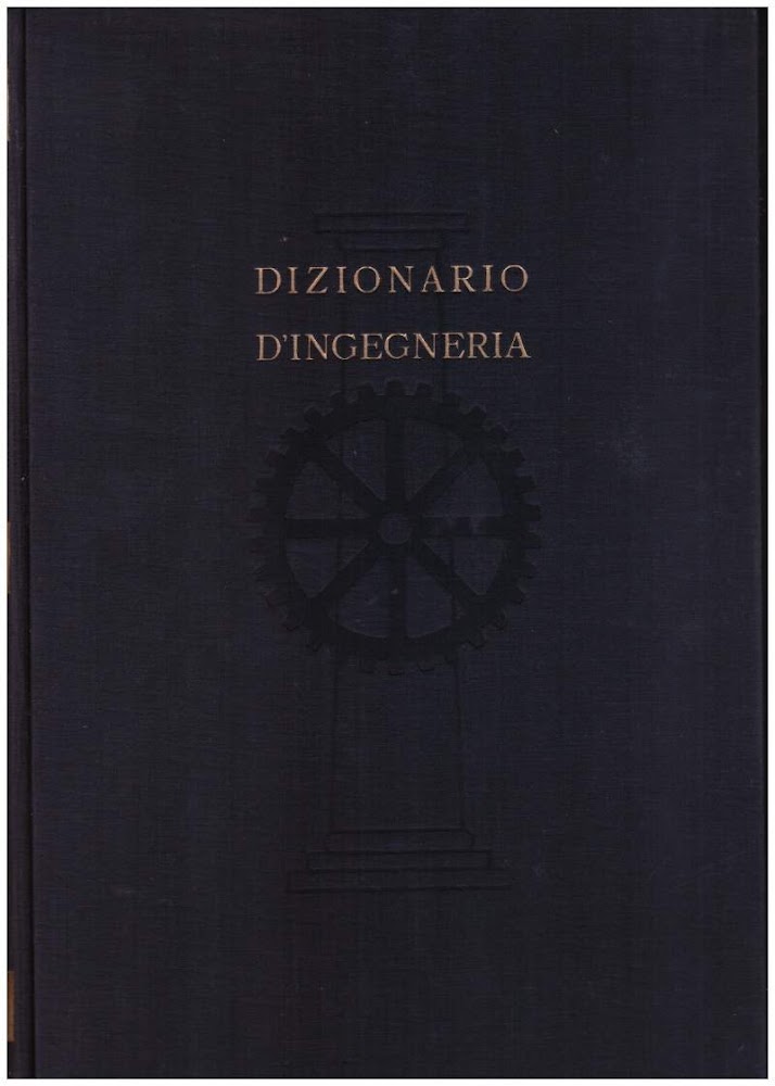 DIZIONARIO D'INGEGNERIA VOL. II CER - FOR(1952)