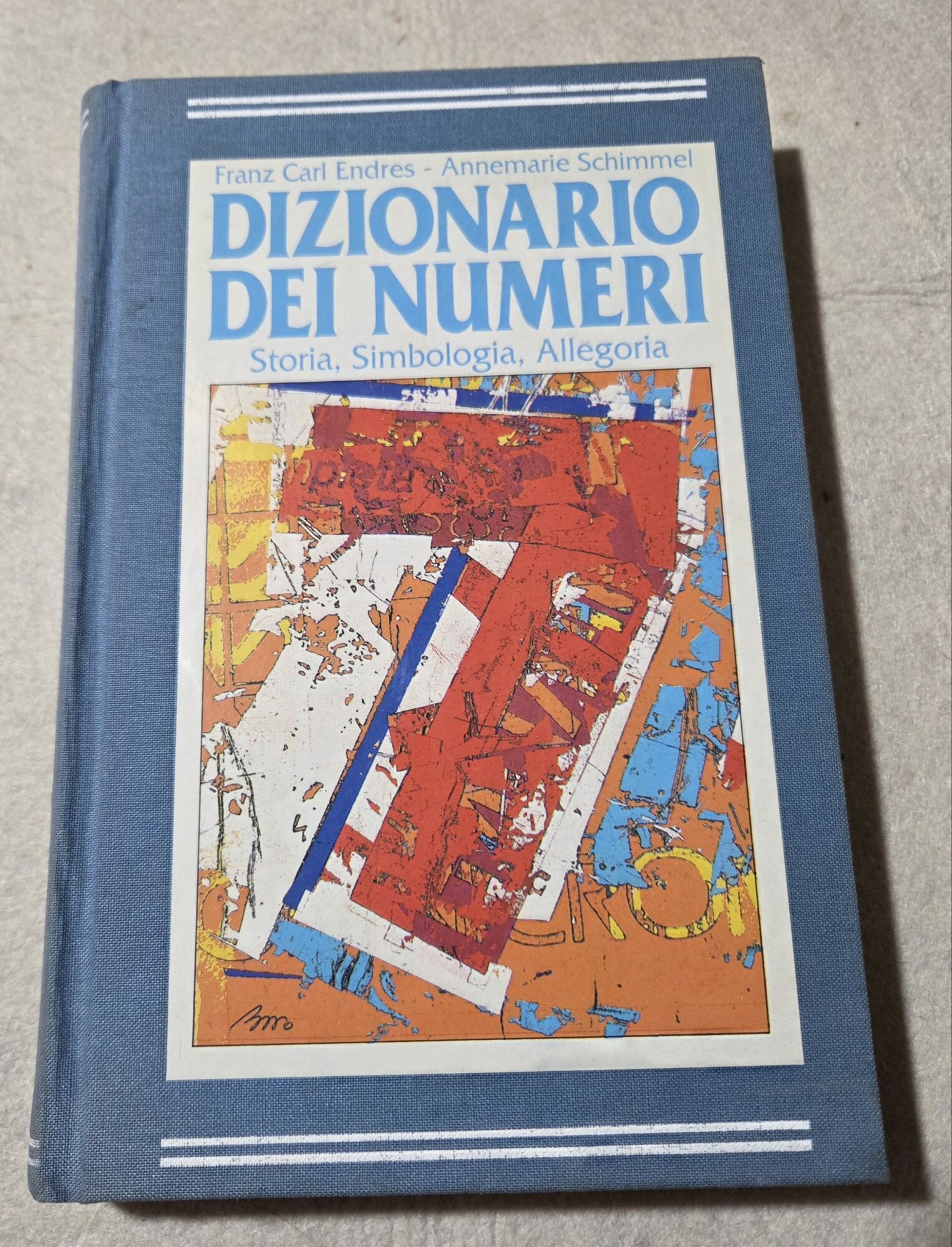 Dizionario dei numeri - Storia, simbologia, allegoria